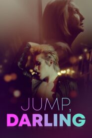 Jump, Darling – 2022 – Online In Netflix