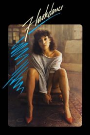 Flashdance – 1983 – Online In Netflix