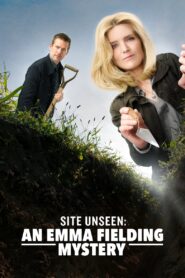 Site Unseen: An Emma Fielding Mystery – 2017 – Online In Netflix