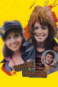 Times Square – 1980 – Online In Netflix
