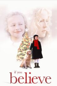 If You Believe – 1999 – Online In Netflix
