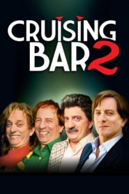 Cruising Bar 2 – 2008 – Online In Netflix