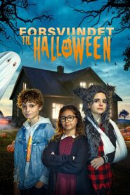Forsvundet til Halloween – 2021 – Online In Netflix