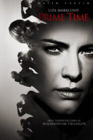 Prime Time – 2012 – Online In Netflix