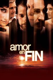 Amor en fin – 2010 – Online In Netflix