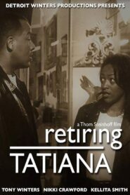Retiring Tatiana – 2000 – Online In Netflix