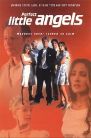 Perfect Little Angels – 1998 – Online In Netflix