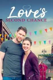 Love’s Second Chance – 2020 – Online In Netflix