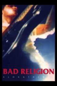 Bad Religion: Along the Way – 1992 – Online In Netflix