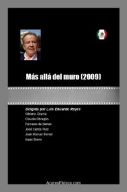 Más allá del muro – 2009 – Online In Netflix