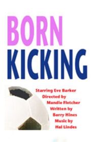 Born Kicking – 1992 – Online In Netflix