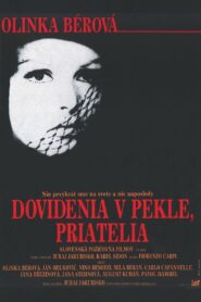 Dovidenia v pekle priatelia – 1990 – Online In Netflix