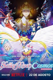 Pretty Guardian Sailor Moon Cosmos: La película Parte 2 Online In Netflix