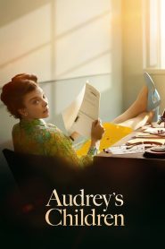 Audrey’s Children Online In Netflix