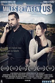 Miles Between Us Online In Netflix