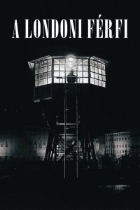 A Londoni férfi Online In Netflix