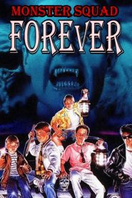 Monster Squad Forever! Online In Netflix