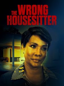 The Wrong House Sitter Online In Netflix
