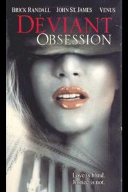 Deviant Obsession Online In Netflix