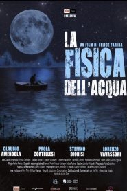La fisica dell’acqua Online In Netflix