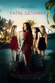 Fatal Getaway Online In Netflix