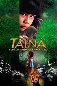 Tainá: Uma Aventura na Amazônia Online In Netflix