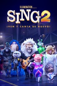 Sing 2: ¡Ven y Canta de Nuevo! Online In Netflix
