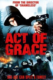 Act of Grace Online In Netflix