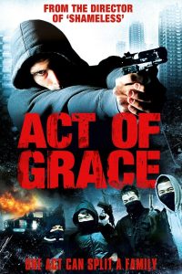 Act of Grace Online In Netflix