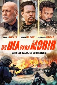 Un Día Para Morir Online In Netflix