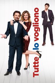 Tutte lo vogliono Online In Netflix