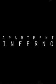 Apartment Inferno Online In Netflix