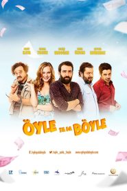 Öyle ya da Böyle Online In Netflix