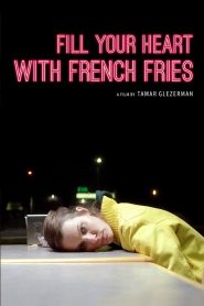 Fill Your Heart with French Fries Online In Netflix