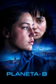 Planète B Online In Netflix