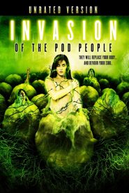 Invasion of the Pod People Online In Netflix