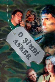 O Şimdi Asker Online In Netflix