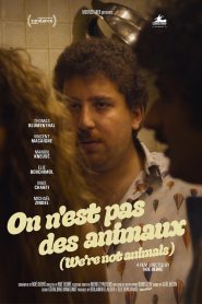 On n’est pas des animaux Online In Netflix