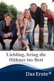 Liebling, bring die Hühner ins Bett Online In Netflix