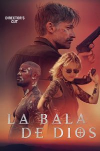 La bala de Dios Online In Netflix