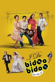 I Do Bidoo Bidoo: Heto nApo sila! Online In Netflix