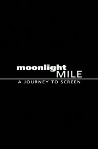 Moonlight Mile: A Journey to Screen Online In Netflix