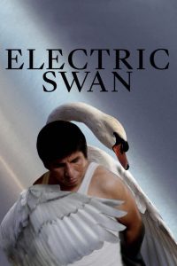 Electric Swan Online In Netflix