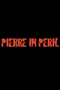 Pierre in Peril Online In Netflix