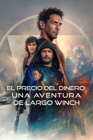 El precio del dinero: Una aventura de Largo Winch Online In Netflix