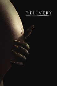 Delivery: The Beast Within Online In Netflix