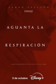 Aguanta la respiración Online In Netflix