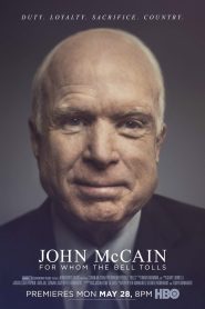 John McCain: Por quién doblan las campanas Online In Netflix