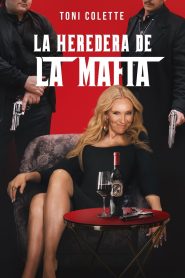 La heredera de la mafia Online In Netflix