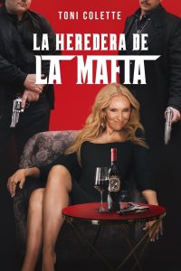 La heredera de la mafia Online In Netflix